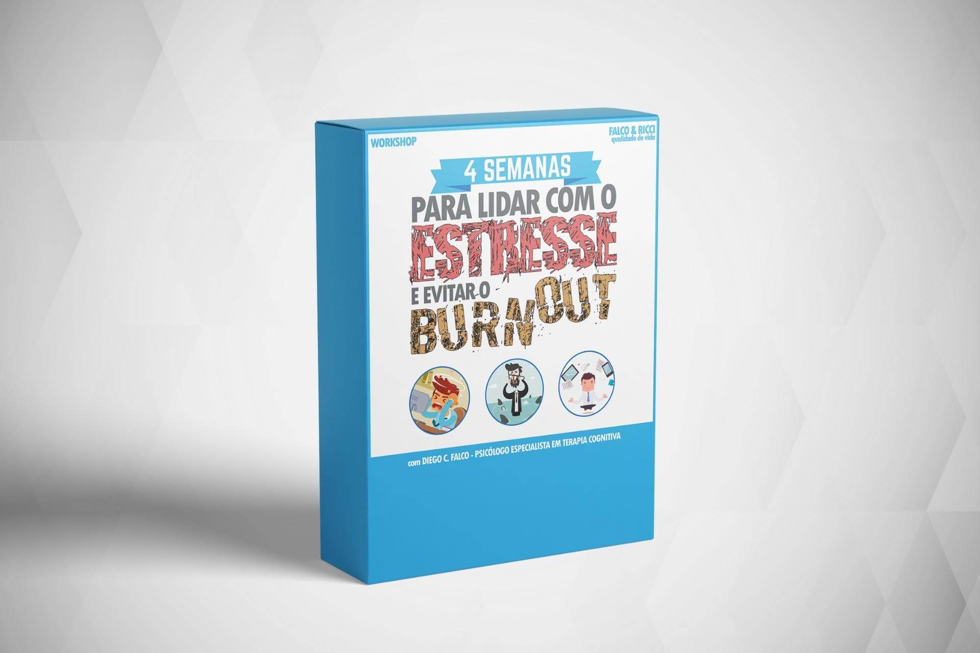 Curso 4 semanas para lidar com o estresse e evitar o burnout